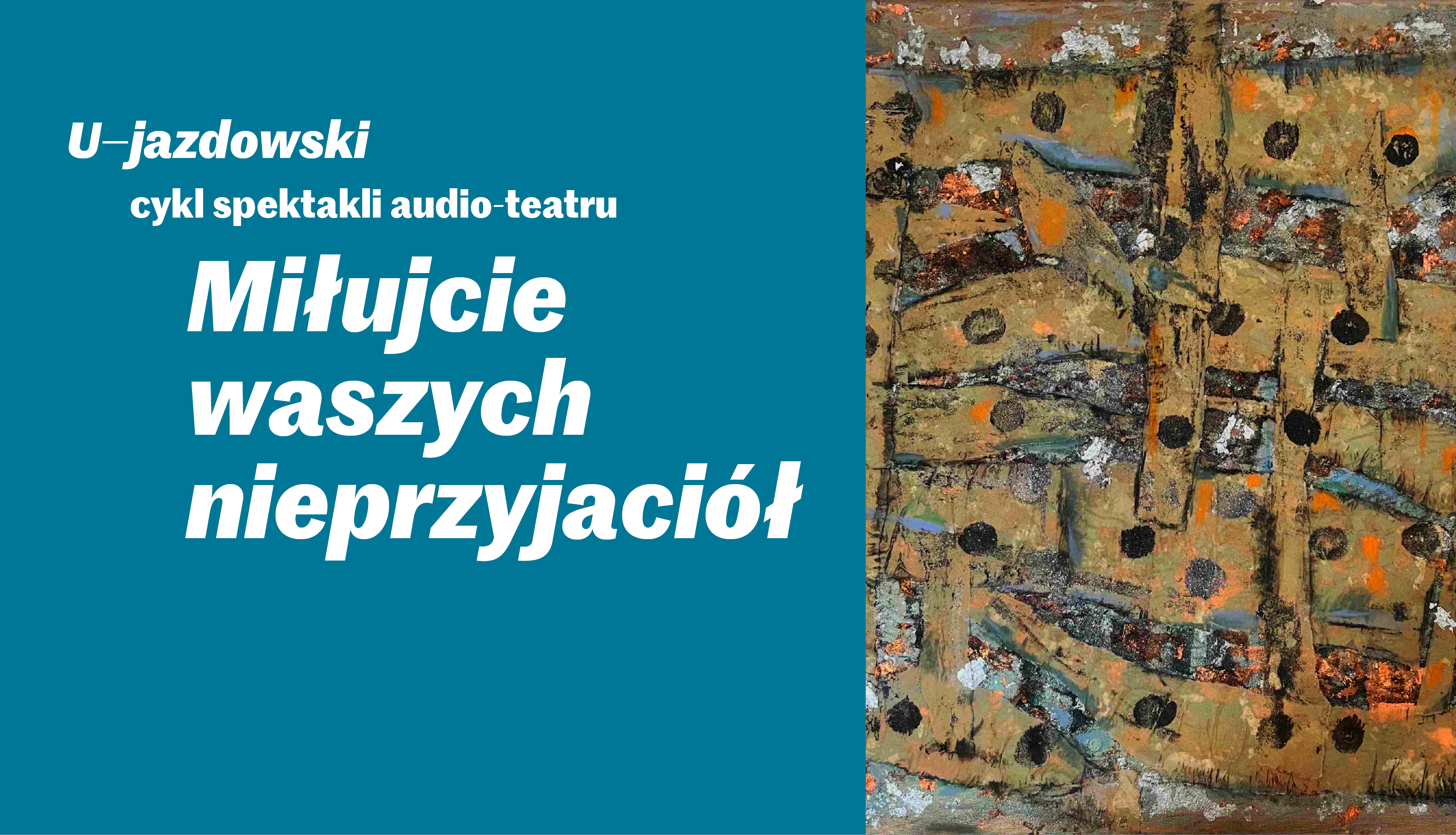 Miłujcie waszych nieprzyjaciół
